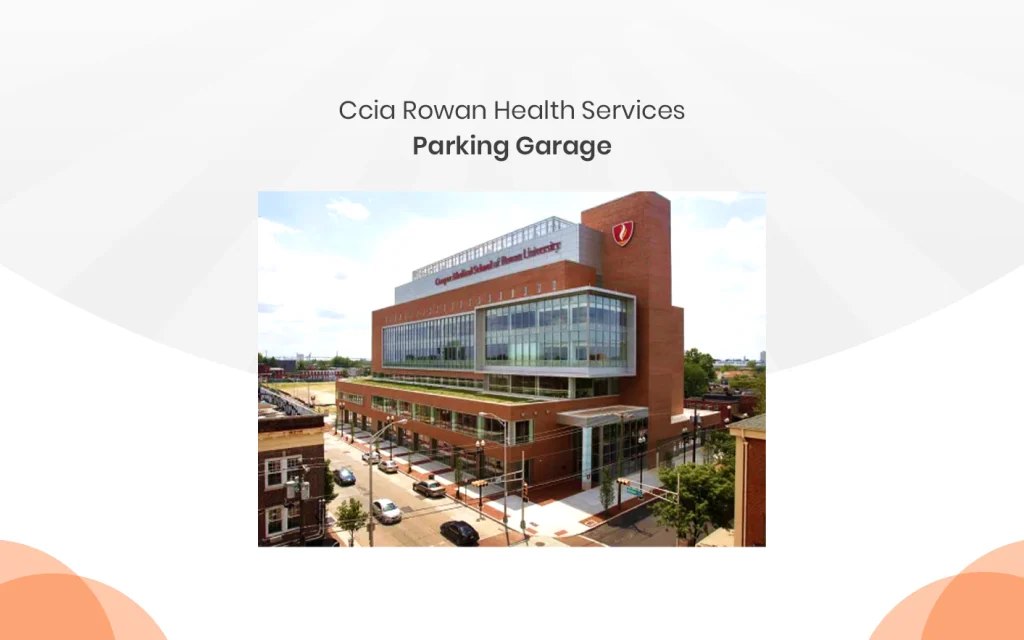 Ccia Rowan Health Services Parking Garage